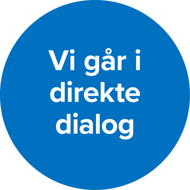 Blå boks med teksten "Vi går i direkte dialog"